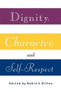 Cover: Dignity, Character and Self-Respect - Routledge