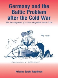 Enlarge image Cover: Germany and the Baltic Problem After the Cold War - Routledge