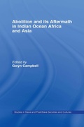 Cover: Abolition and Its Aftermath in the Indian Ocean Africa and Asia - Routledge
