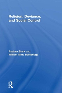 Enlarge image Cover: Religion, Deviance, and Social Control - Routledge