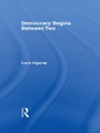 Cover: Democracy Begins Between Two - Routledge