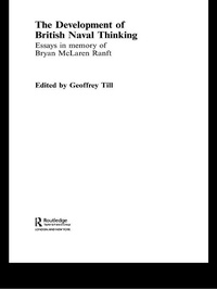 Enlarge image Cover: The Development of British Naval Thinking - Routledge
