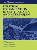Cover: Political Organization in Central Asia and Azerbaijan - Routledge