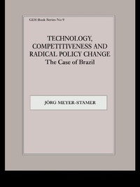 Enlarge image Cover: Technology, Competitiveness and Radical Policy Change - Routledge