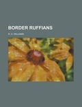 Cover: Border Ruffians - Rarebooksclub.com