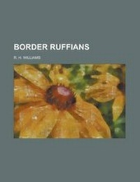 Enlarge image Cover: Border Ruffians - Rarebooksclub.com