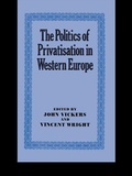 Cover: The Politics of Privatisation in Western Europe - Routledge