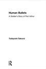 Cover: Human Bullets - Routledge