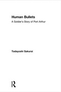Cover: Human Bullets - Routledge