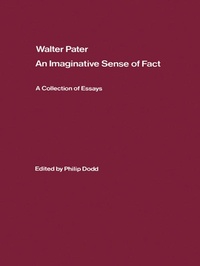Abbildung von: Walter Pater: an Imaginative Sense of Fact - Routledge