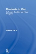 Cover: Manchester in 1844 - Routledge