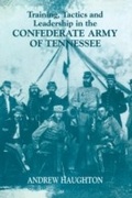 Cover: Training, Tactics and Leadership in the Confederate Army of Tennessee - Routledge