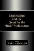 Cover: Medievalism and the Quest for the Real Middle Ages - Routledge