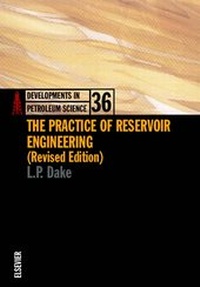 Enlarge image Cover: The Practice of Reservoir Engineering (Revised Edition): Volume 36 - Elsevier
