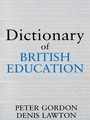Cover: Dictionary of British Education - Routledge