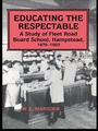 Cover: Educating the Respectable - Routledge