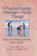 Cover: The Practical Practice of Marriage and Family Therapy - Routledge