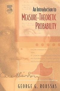 Enlarge image Cover: An Introduction to Measure-theoretic Probability - Academic Press