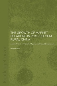 Enlarge image Cover: The Growth of Market Relations in Post-Reform Rural China - Routledge