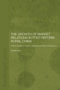 Enlarge image Cover: The Growth of Market Relations in Post-Reform Rural China - Routledge