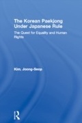 Cover: The Korean Paekjong Under Japanese Rule - Routledge