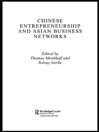 Abbildung von: Chinese Entrepreneurship and Asian Business Networks - Routledge