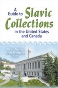 Abbildung von: A Guide to Slavic Collections in the United States and Canada - Routledge