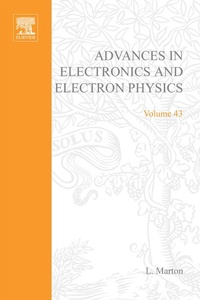Enlarge image Cover: Advances in Electronics and Electron Physics - Academic Press