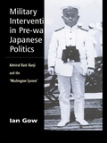 Cover: Military Intervention in Pre-War Japanese Politics - Routledge