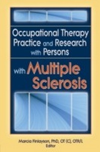 Abbildung von: Occupational Therapy Practice and Research with Persons with Multiple Sclerosis - Routledge
