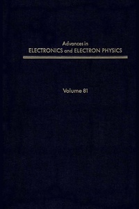Enlarge image Cover: Advances in Electronics and Electron Physics - Academic Press