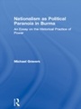 Cover: Nationalism as Political Paranoia in Burma - Routledge