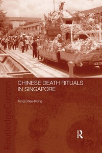 Enlarge image Cover: Chinese Death Rituals in Singapore - Routledge