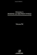 Cover: Advances in Imaging and Electron Physics: v. 94 - Academic Press