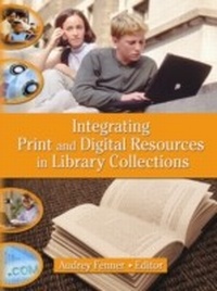 Enlarge image Cover: Integrating Print and Digital Resources in Library Collections - Routledge