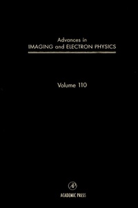 Enlarge image Cover: Advances in Imaging and Electron Physics - Academic Press