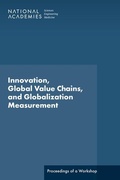 Cover: Innovation, Global Value Chains, and Globalization Measurement - National Academies Press