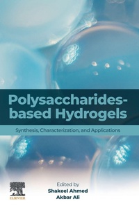 Enlarge image Cover: Polysaccharides-Based Hydrogels - Elsevier