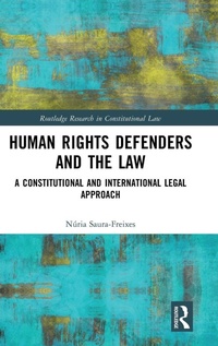 Enlarge image Cover: Human Rights Defenders and the Law - Routledge