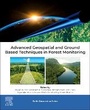 Cover: Advanced Geospatial and Ground Based Techniques in Forest Monitoring - Elsevier