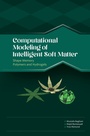 Cover: Computational Modeling of Intelligent Soft Matter - Elsevier