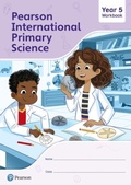 Cover: Pearson International Primary Science Workbook Year 5 - Pearson Education Limited