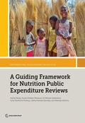 Cover: A Guiding Framework for Nutrition Public Expenditure Reviews - World Bank Publications