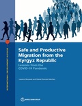Cover: Safe and Productive Migration from the Kyrgyz Republic - World Bank Publications