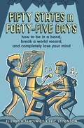 Cover: Fifty States in Forty-Five Days - West Margin Press