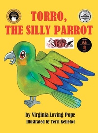 Enlarge image Cover: Torro, The silly parrot - AUTHORHOUSE