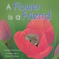 Cover: A Flower is a Friend - Pajama Press
