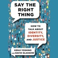 Cover: Say the Right Thing - SIMON & SCHUSTER AUDIO
