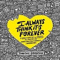 Cover: I Always Think It's Forever - SIMON & SCHUSTER AUDIO