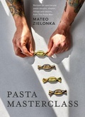 Cover: Pasta Masterclass - Quadrille Publishing Ltd